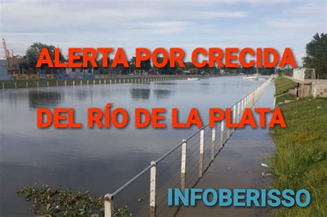 Advierten Sobre La Crecida Del R O De La Plata Infoberisso