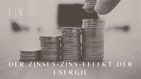 Podcast Radikales Vertrauen Der Zinses Zins Effekt Der Energie Youtube