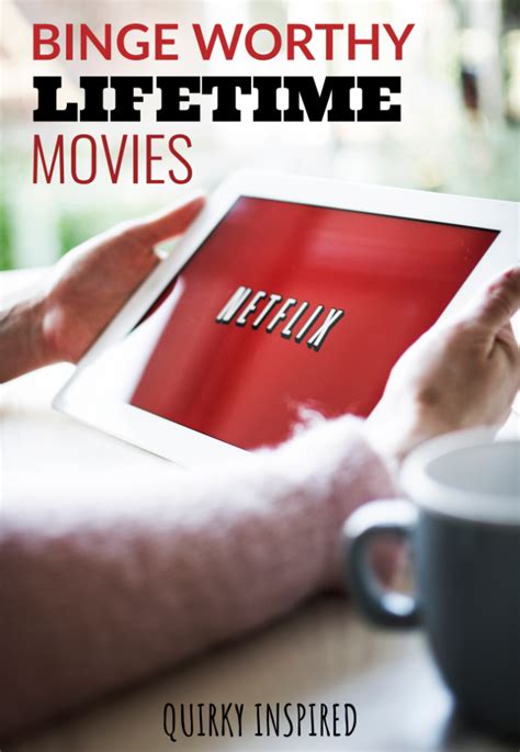 7+ Lifetime Movies on Netflix To Binge Watch Over a Weekend