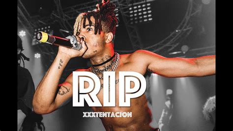 Rest In Peace Xxxtentacion Tribute Video Youtube