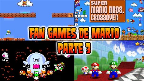 Los Mejores Fan Games De Mario Parte Android Y Pc Nanko Youtube