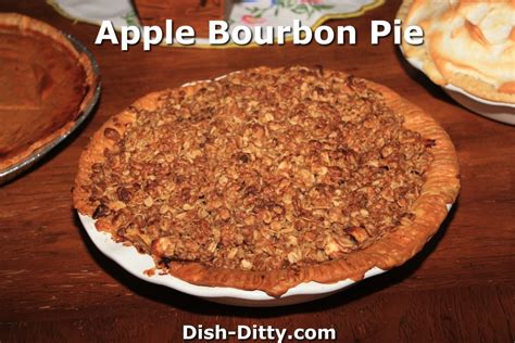 Apple Bourbon Pie Recipe Dish Ditty