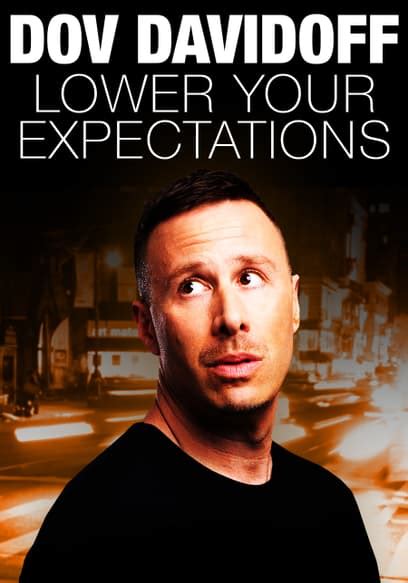 Watch Dov Davidoff: Lower Your Expectations (2016) - Free Movies | Tubi