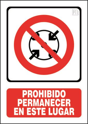 Se Al De Prohibido Permanecer En Este Lugar Pti Se Ales