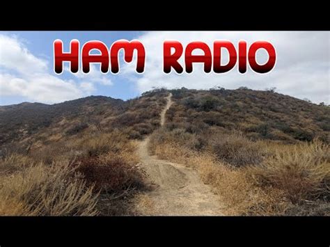 Ham Radio Trail Mountain Biking Simi Valley Ca Youtube