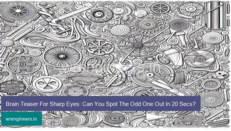 Brain Teaser For Sharp Eyes Can You Spot The Odd One Out In 20 Secs