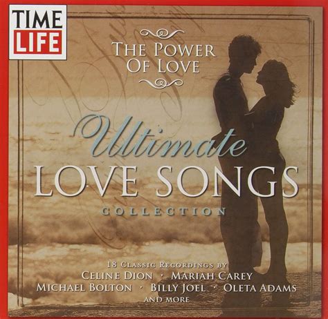 Ultimate Love Songs Collection: The Power of Love - Ultimate Love Songs Collection: The Power of ...