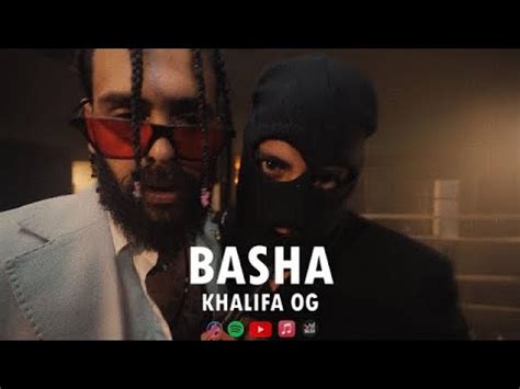 KHALIFA OG BASHA باشا خليفة او جي Official Music Video YouTube