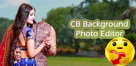 Cb Background Photo Editor App Android App