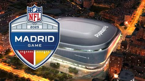 La NFL por primera vez llega al Santiago Bernabéu