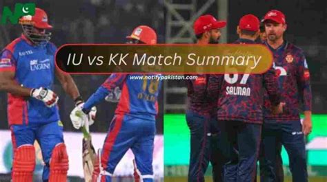 PSL 9 IU Vs KK Match 24 Islamabad United Outplays Karachi Kings In