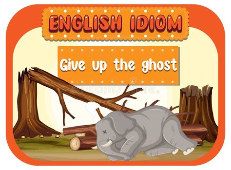 English Idiom with Give Up the Ghost Stock Vector - Illustration of give, letters: 238679384