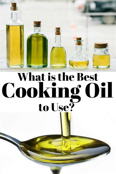 What Is The Best Cooking Oil To Use Do You Know The Difference