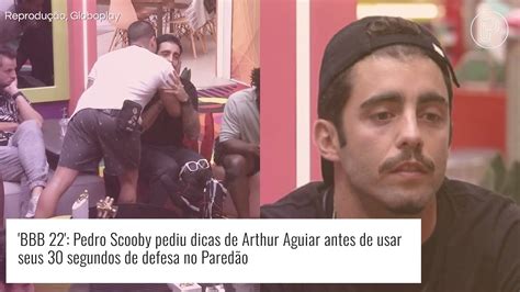 Bbb Pedro Scooby Pede Dica Para Arthur Aguiar Antes De Discurso