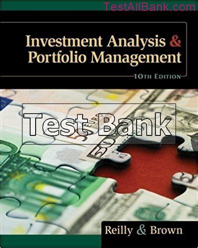 Investment Analysis And Portfolio Management 10th Edition Reilly Test Bank