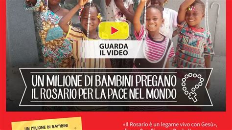 Ottobre Un Milione Di Bambini Con Acs Recita Il Rosario Per La Pace