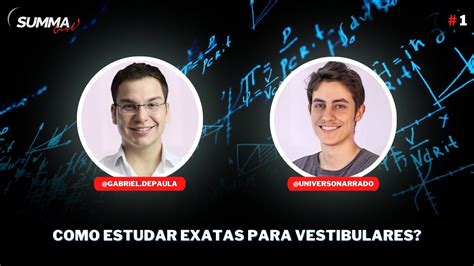 Summa Cast Como Estudar Exatas Para Vestibulares Youtube