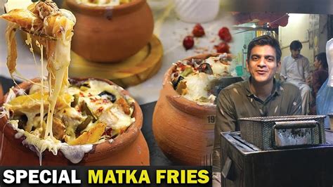 Special Matka French Fries Full Recipe Hussainabad Food Street Tour