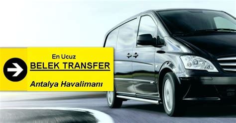 Belek Transfer 9 0242 606 16 26 Belektransfer Antalya