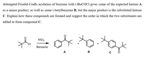 Solved Attempted Friedel Crafts Acylation Of Benzene With T Chegg