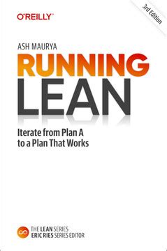 1 Deconstruct Your Idea On A Lean Canvas Running Lean 3rd Edition