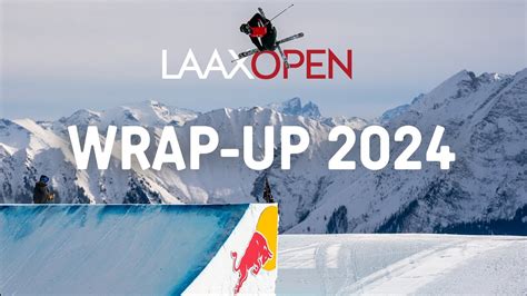 LAAX OPEN 2024 Wrap Up YouTube