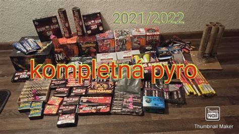 Moja kompletná pyrotechnika 2021 2022 YouTube