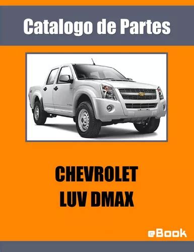 Chevrolet Luv Dmax Catalogo De Partes Despiece Cuotas Sin Inter S