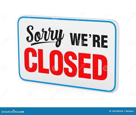 `Sorry we`re Closed` Sign Isolated Stock Illustration - Illustration of render, shop: 164780454