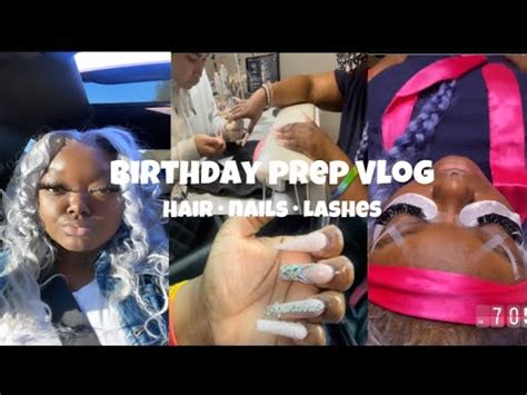 Grwm 20th Birthday Prep Hair Nails Lashes Errands Vlog 3 YouTube