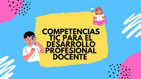 Calaméo Competencias Tic Para El Desarrollo Profesional Docente