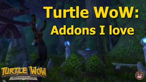 Turtle Wow Addons I Love Youtube