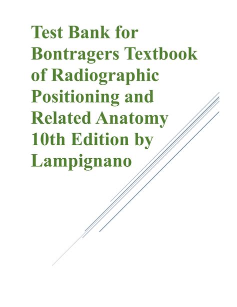 Solution Test Bank For Bontragers Textbook Of Radiographic Positioning