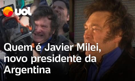 Javier Milei Saiba Quem O Novo Presidente Da Argentina Nosso Canal