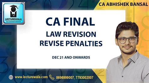 CA ABHISHEK BANSAL CA FINAL LAW REVISE PENALTIES DEC 21 AND