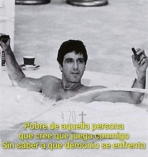 Pin De Bellatrizz Lesztrange En Frases 3 Frases De Scarface Don