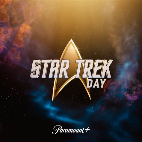 Star Trek Day 2022 How To Celebrate How To Watch And Why Its So Special Parade