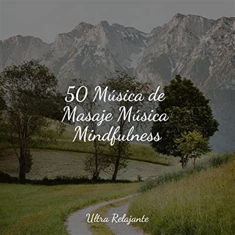 Play M Sica De Masaje M Sica Mindfulness By Natureza Musica Bem