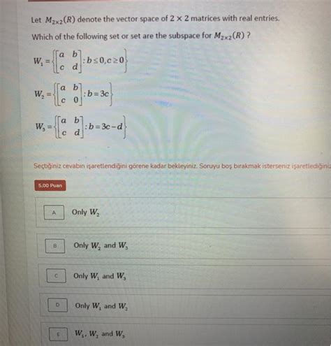 Solved Let M2x2 R Denote The Vector Space Of 2 X 2 Matrices