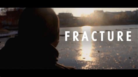 Court métrage FRACTURE YouTube