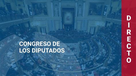 🔴 Directo Sesión De Control Al Gobierno En El Congreso De Los Diputados Youtube