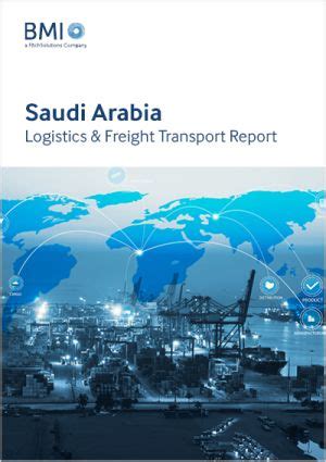 Saudi Arabia Logistics Freight Transport Report