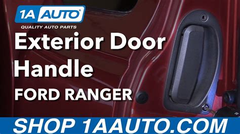 How To Replace Rear Passenger Exterior Door Handle Ford Ranger