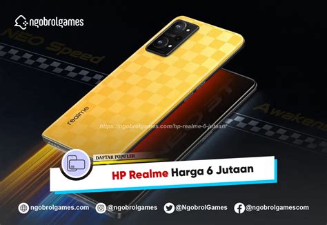 Daftar Hp Realme Jutaan Terbaik