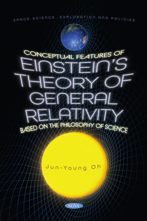 Conceptual Features Of Einsteins Theory Of General Relativity Based On The Philosophy Of