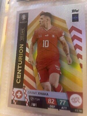 Topps Match Attax Euro 2024 Granit Xhaka Centurion Switzerland EBay