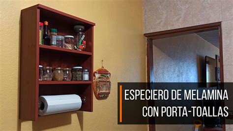 Tc Como Hacer Un Especiero Con Porta Rollos Para Cocina Youtube