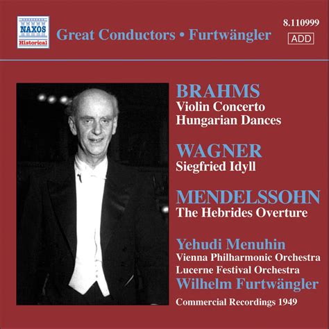 Brahms Violin Concerto Wagner Siegfried Idyll Furtwangler Comm