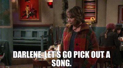 YARN Darlene Let S Go Pick Out A Song Roseanne 2018 S01E04