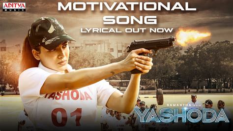 Motivational Song Hindi Lyrical Yashoda Songs Samantha